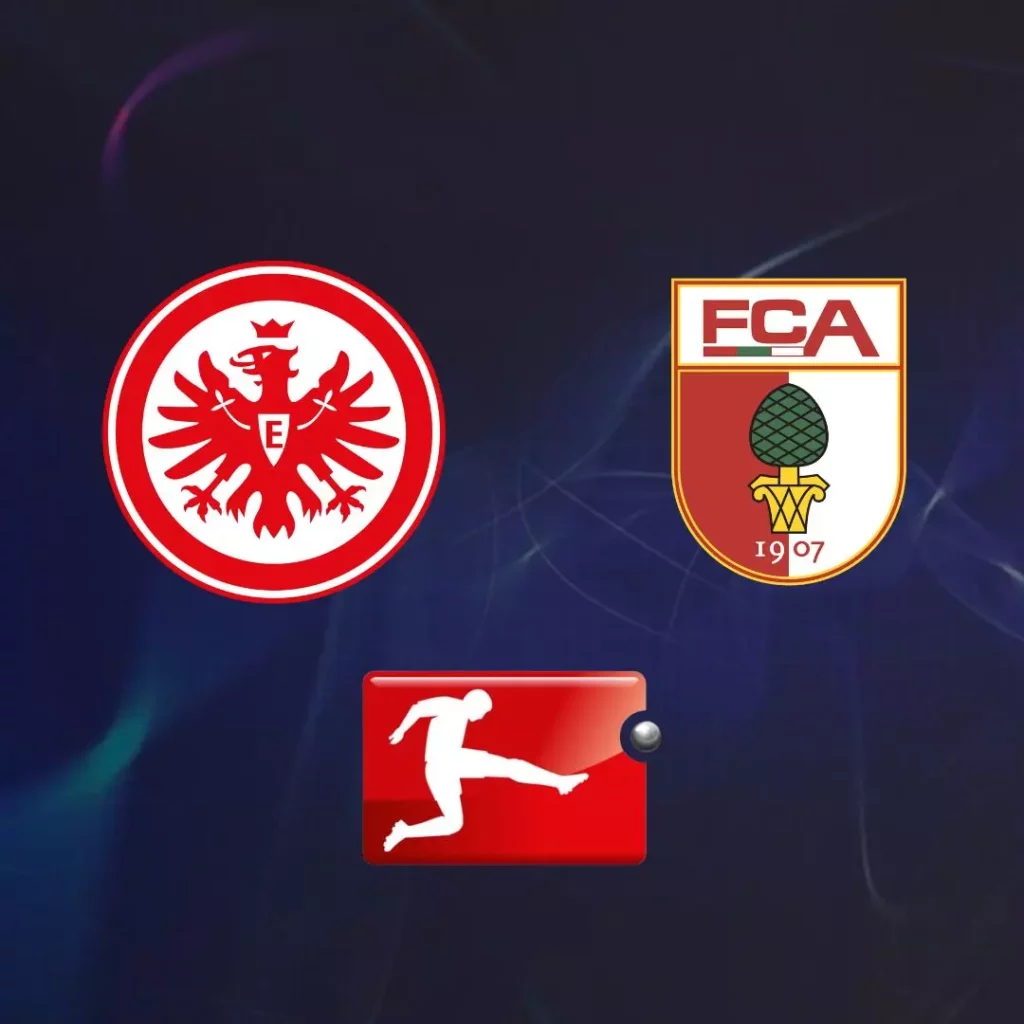 Nhận định bóng đá Eintracht Frankfurt vs Augsburg